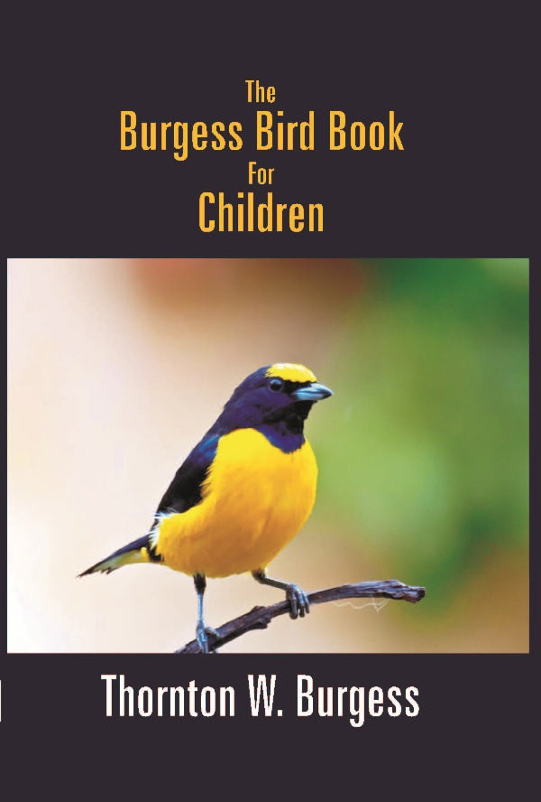 The Burgess Bird Book For Children - Gyan Books | Grocsy