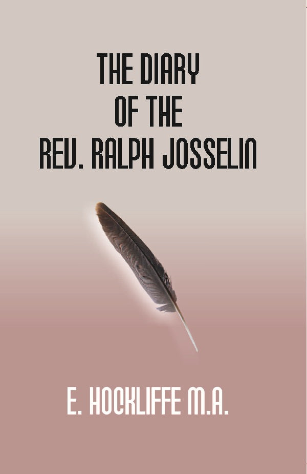 The Diary of the Rev. Ralph Josselin 1616-1683 - Gyan Books | Grocsy