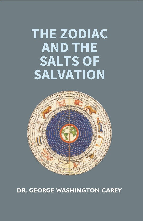 The Zodiac and the Salts of Salvation: Part 1 and 2 - Gyan Books | Grocsy
