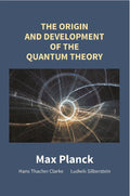 The Origin and Development of the Quantum Theory - Gyan Books | Grocsy