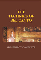 The Technics of Bel Canto - Gyan Books | Grocsy