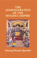 The Administration of the Mughul Empire - Gyan Books | Grocsy