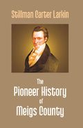The Pioneer History of Meigs County - Gyan Books | Grocsy