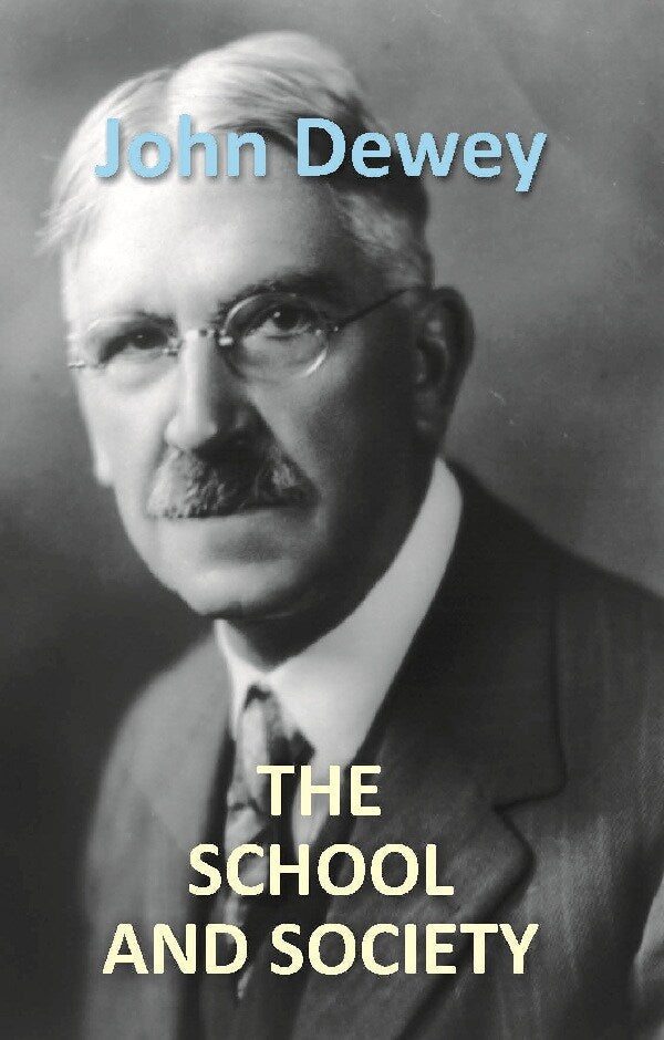 The School and Society - Gyan Books | Grocsy