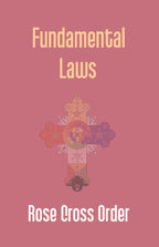 Fundamental Laws: a Report of the 68Th Convocation of the Rose Cross Order - Gyan Books | Grocsy