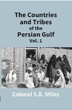 The Countries and Tribes of the Persian Gulf Vol. 1st - Gyan Books | Grocsy