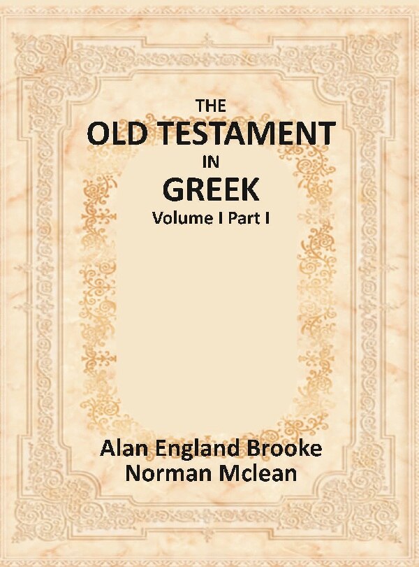 The Old Testament in Greek Vol. I Part I - Gyan Books | Grocsy