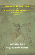 Malwa in Transition Or a Century of Anarchy: the First Phase 1698—1765 - Gyan Books | Grocsy