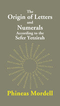 The Origin of Letters and Numerals According to the Sefer Yetzirah - Gyan Books | Grocsy