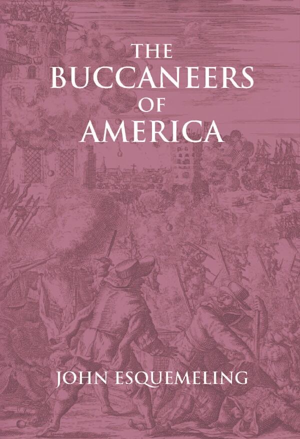 The Buccaneers of America - Gyan Books | Grocsy