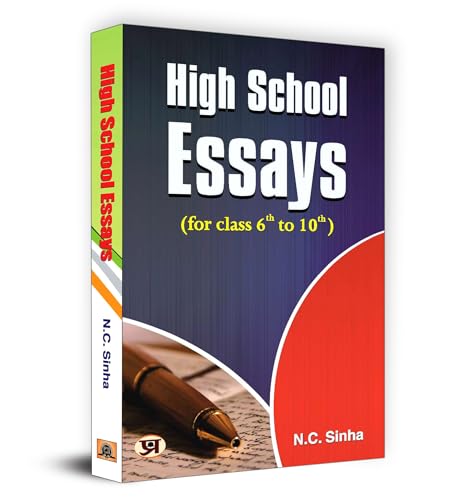 High School Essays Book For Class 6 Th To 10 Th (A Book Of Essays And Letters) Develop Essay Writing Skills In Kids By N.C. Sinha-N.C. Sinha | Grocsy