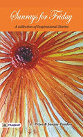 Sunrays For Friday-Priya S. Tandon; Sanjay Tandon | Grocsy
