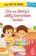 All set to Read fun with Letter IJ Ira and Jerrys Jelly Ice Cream Sundae - Om Books | Grocsy