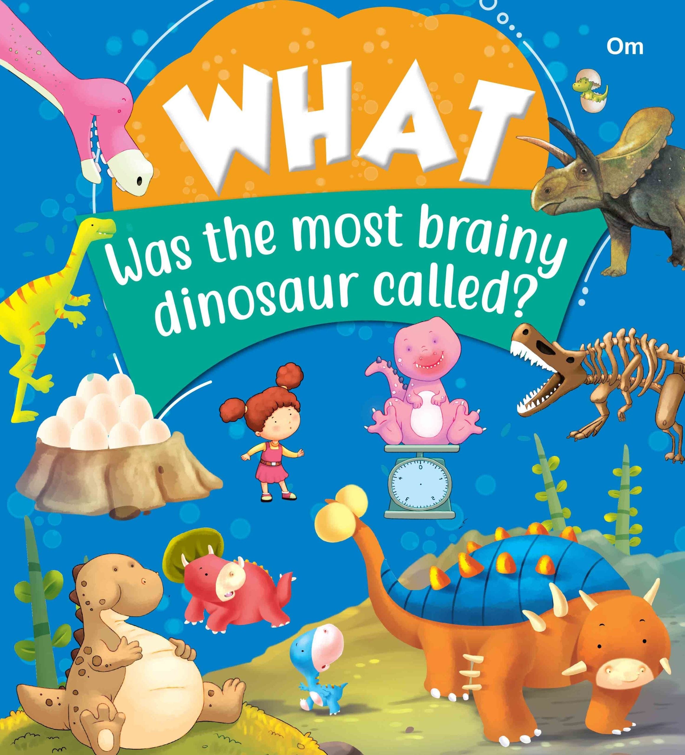 What Was themost brainy dinosaur called - Om Books | Grocsy