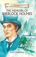 The Memoirs of Sherlock Holmes : Om Illustrated Classics - Om Books | Grocsy