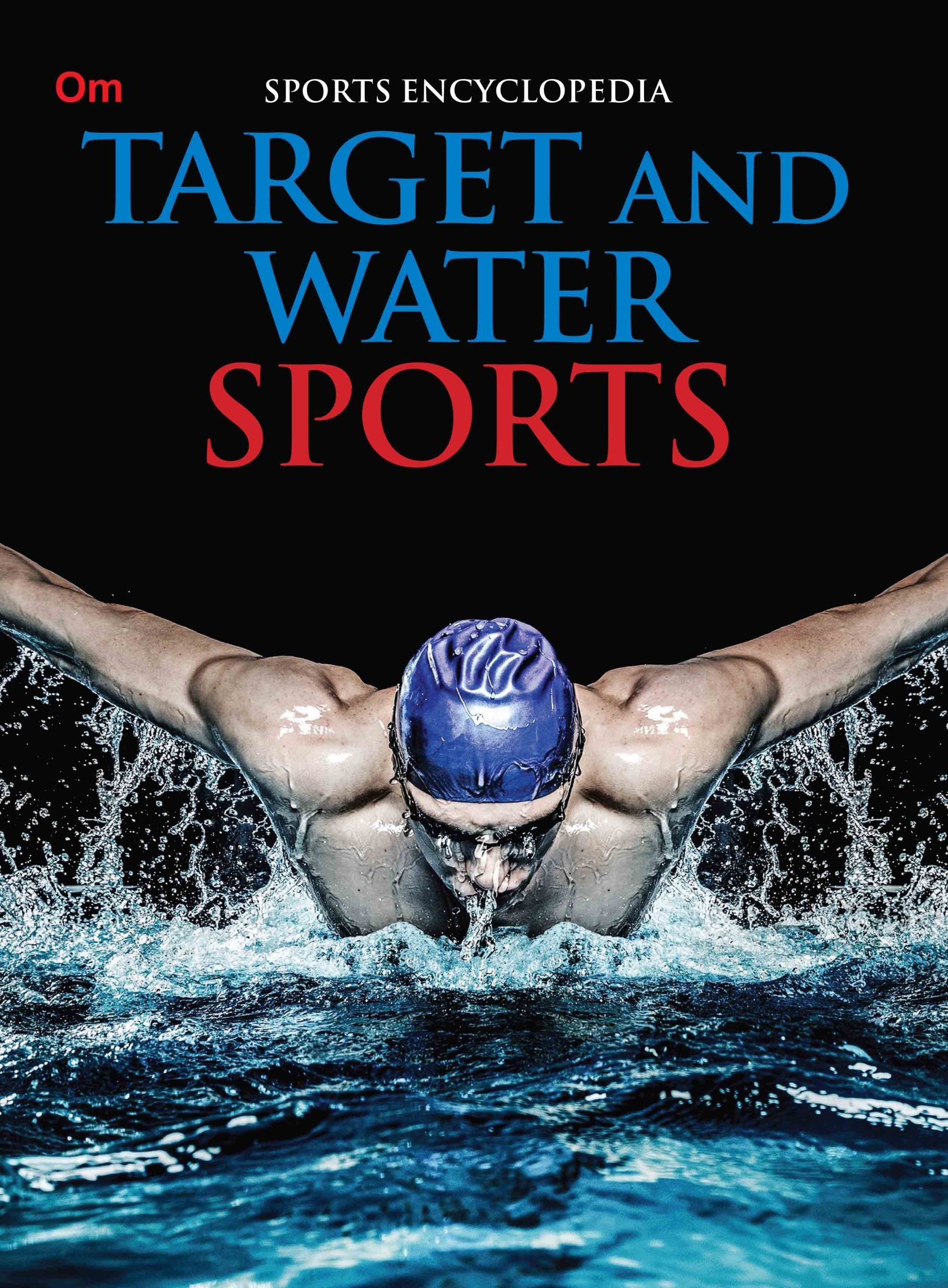Target and Water Sports : Sports Encyclopedia - Om Books | Grocsy