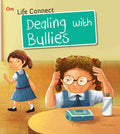 Dealing with Bullies : Life Connect - Om Books | Grocsy