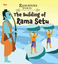 The Building of Ram Sethu : Ramayana Stories - Om Books | Grocsy