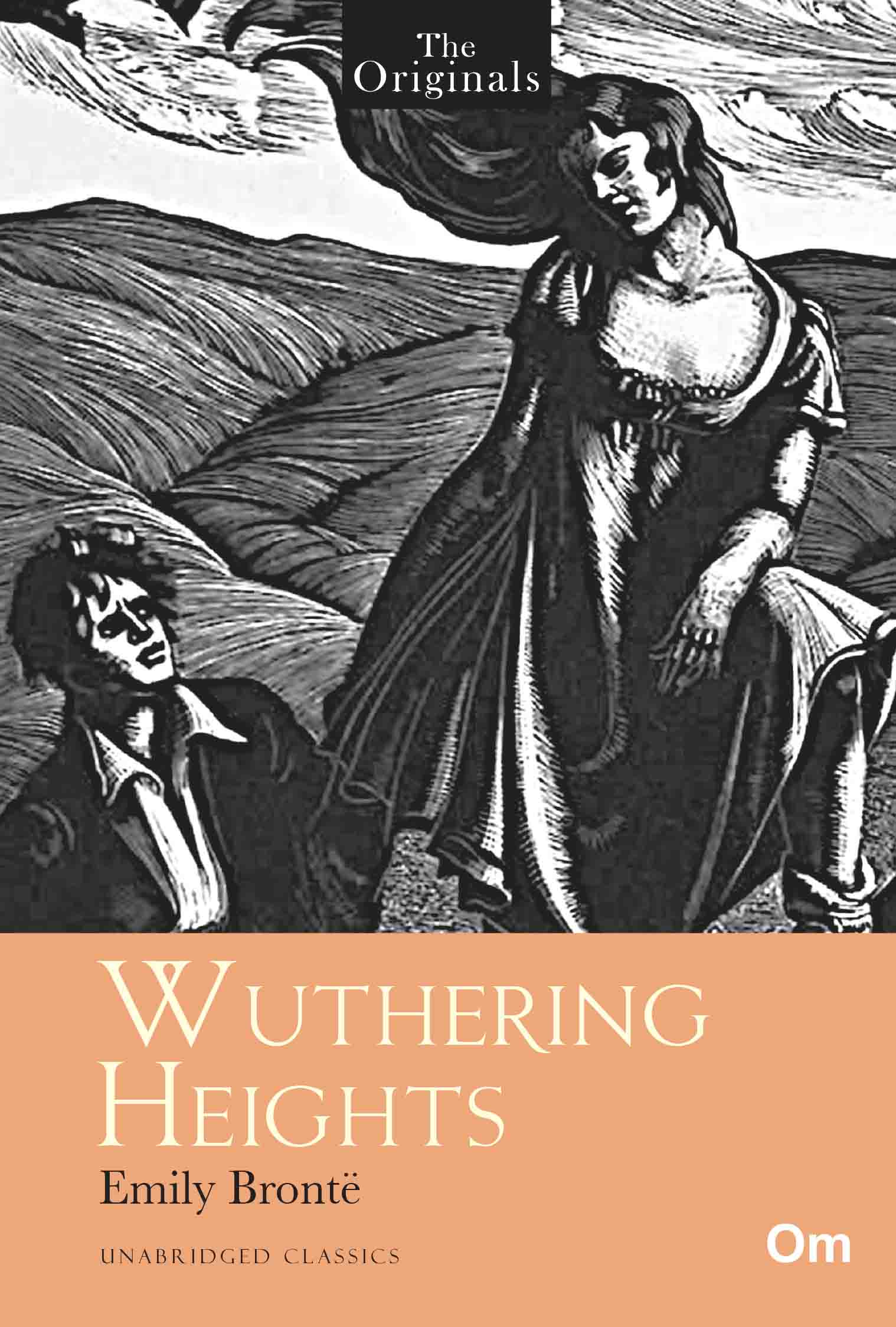 The Originals Wuthering Heights by Emily Bronte - Om Books | Grocsy