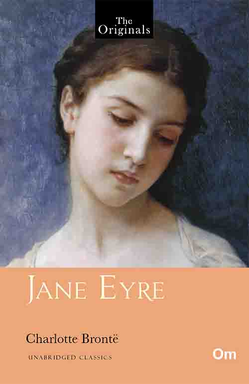 The Originals Jane Eyre by Charlotte Bronte - Om Books | Grocsy
