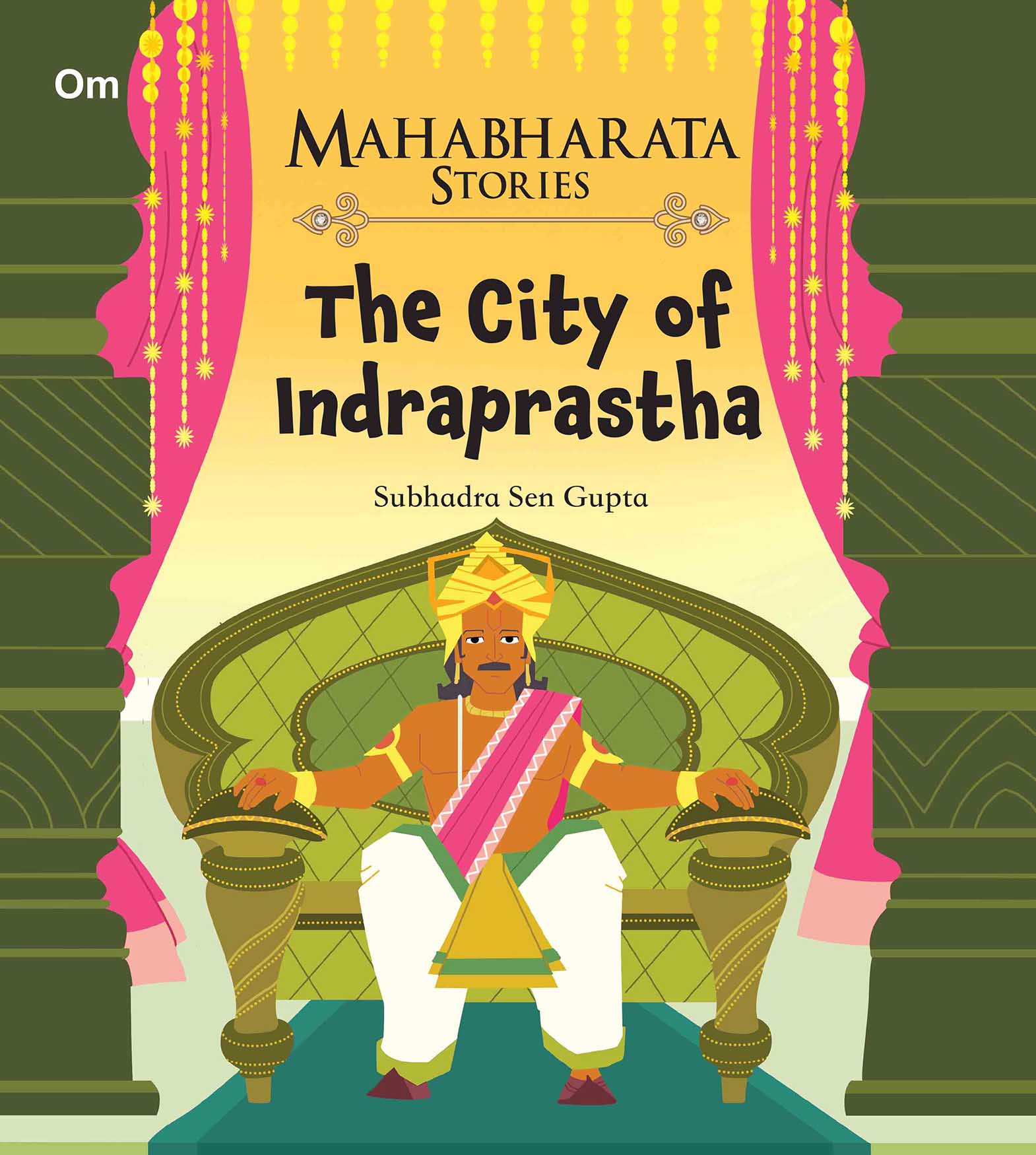 The City of Indraprastha : Mahabharata Stories - Om Books | Grocsy
