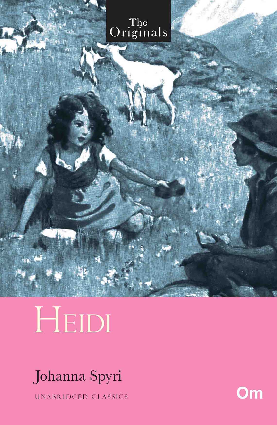 The Originals Heidi by Johanna Spyri - Om Books | Grocsy