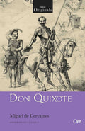 The Originals Don Quixote by Miguel de Cervantes - Om Books | Grocsy