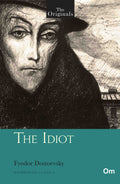 The Originals The Idiot by Fyodor Dostoevsky - Om Books | Grocsy