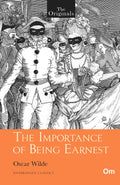 The Originals The Importance of Being Earnest by Oscar Wilde - Om Books | Grocsy