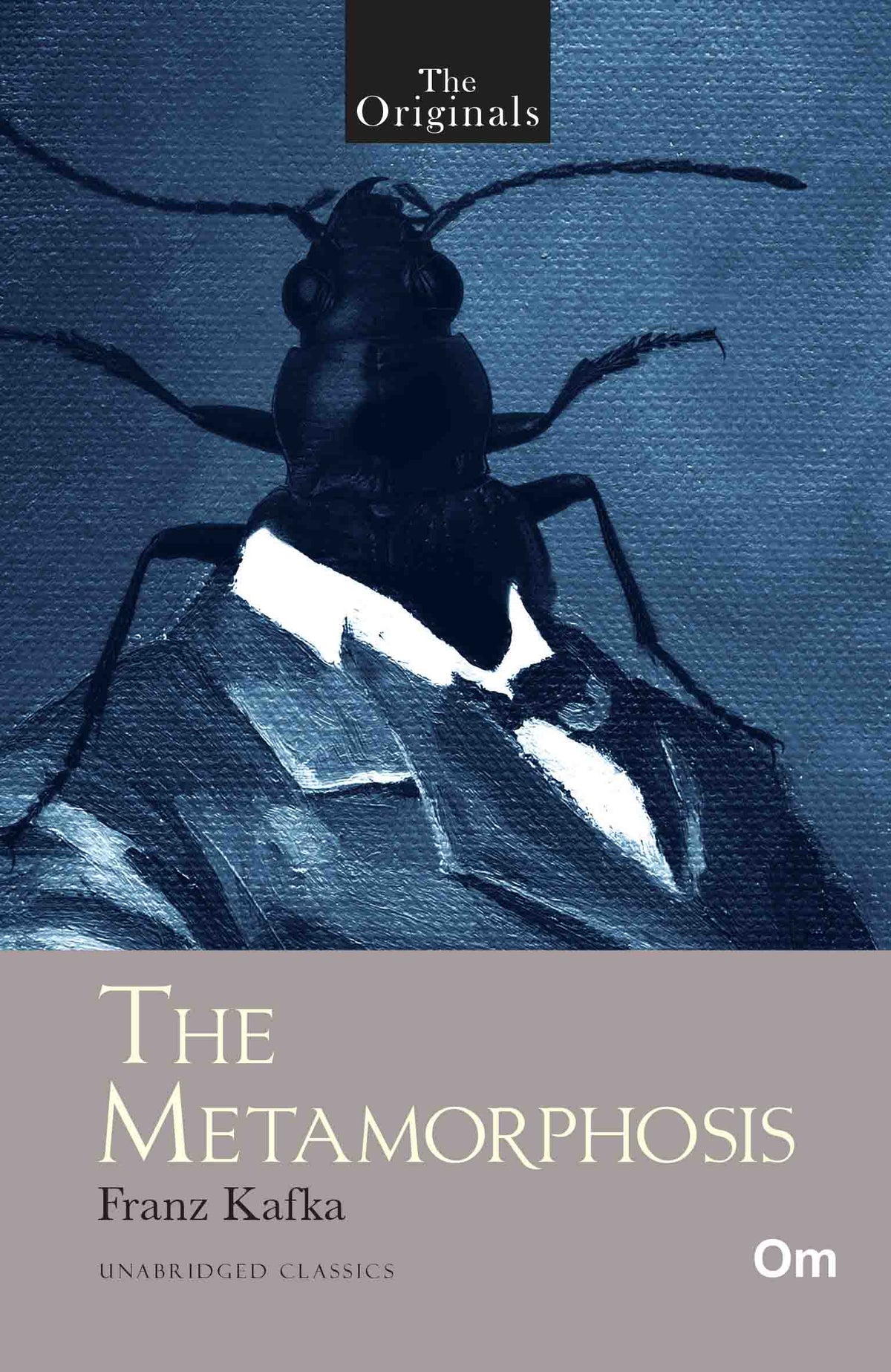 The Originals The Metamorphosis by Franz Kafka - Om Books | Grocsy