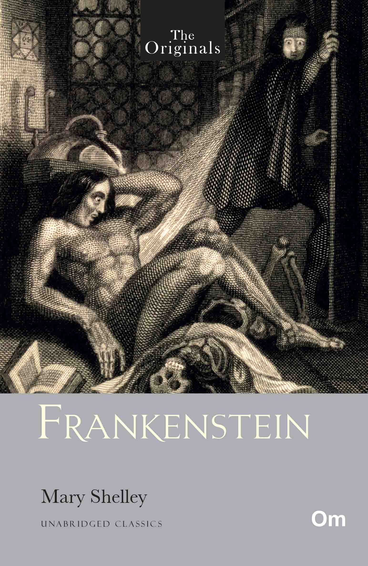 The Originals Frankenstein by Mary Shelley - Om Books | Grocsy
