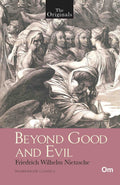 The Originals Beyond Good and Evil by Friedrich Wilhelm Nietzsche - Om Books | Grocsy