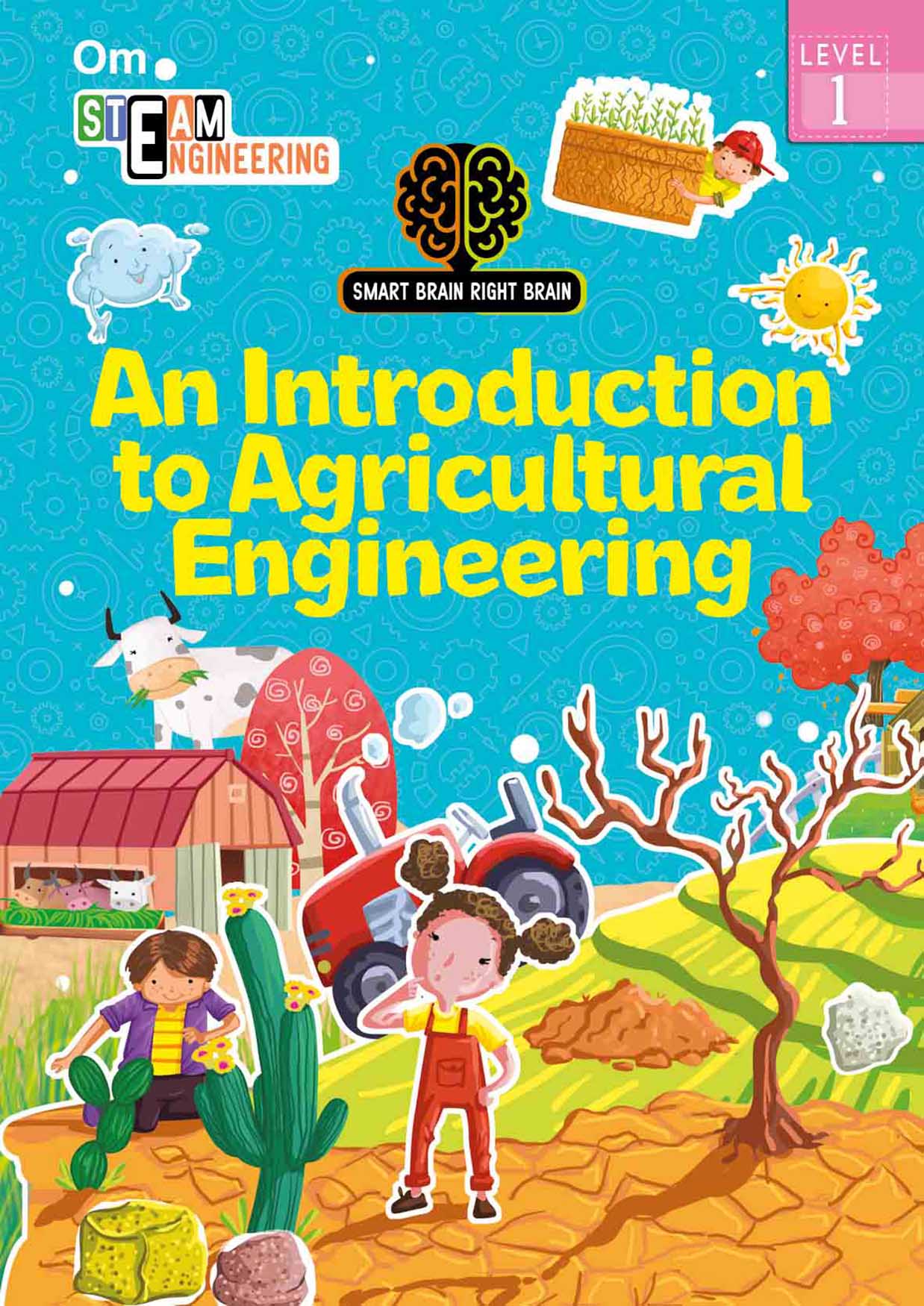 Smart Brain Right Brain Engineering Level 1 : An Introdution to Agricultural Engineering - Om Books | Grocsy