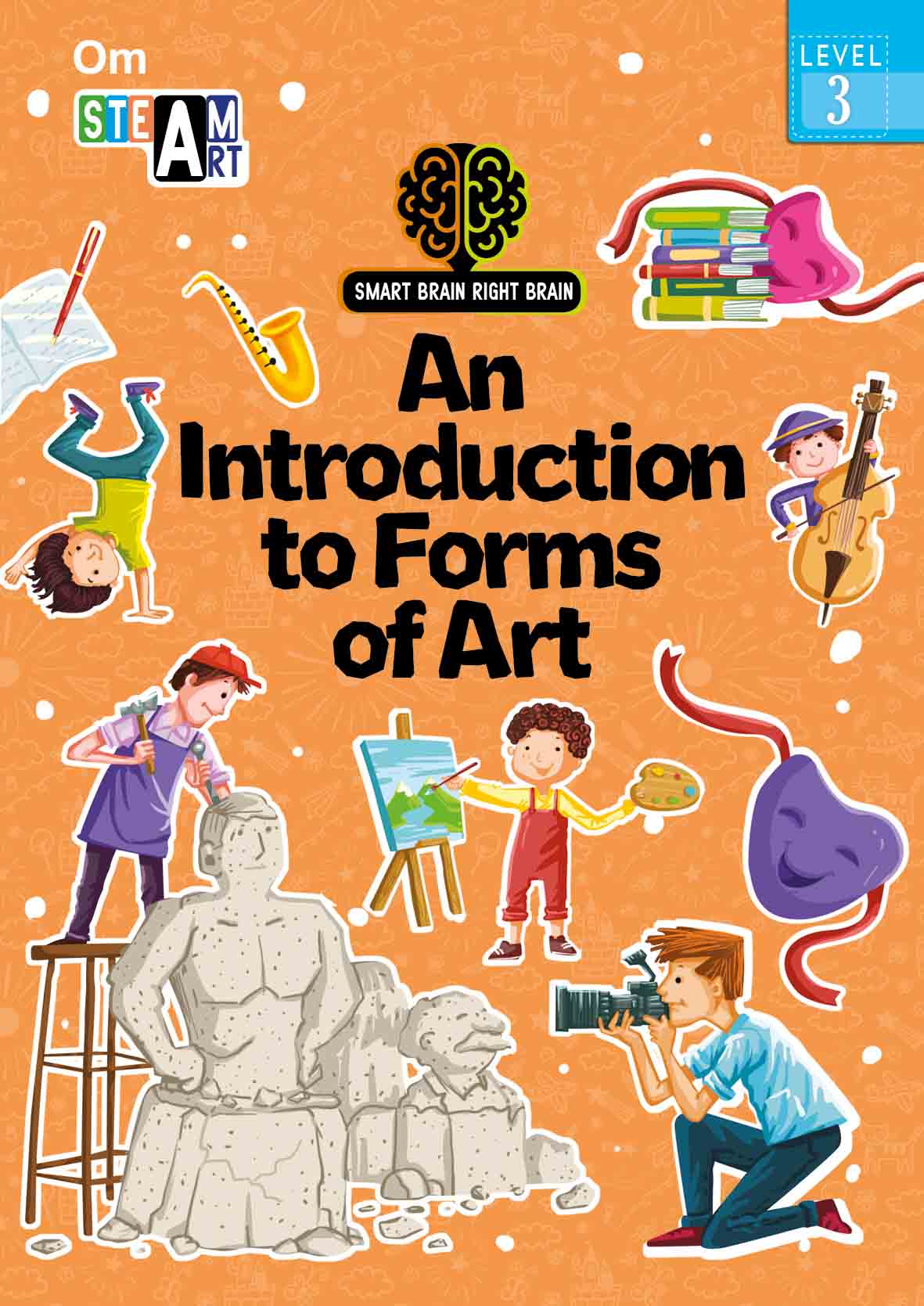 Smart Brain Right Brain Art Level 3 : An Introdution to Forms of Art - Om Books | Grocsy
