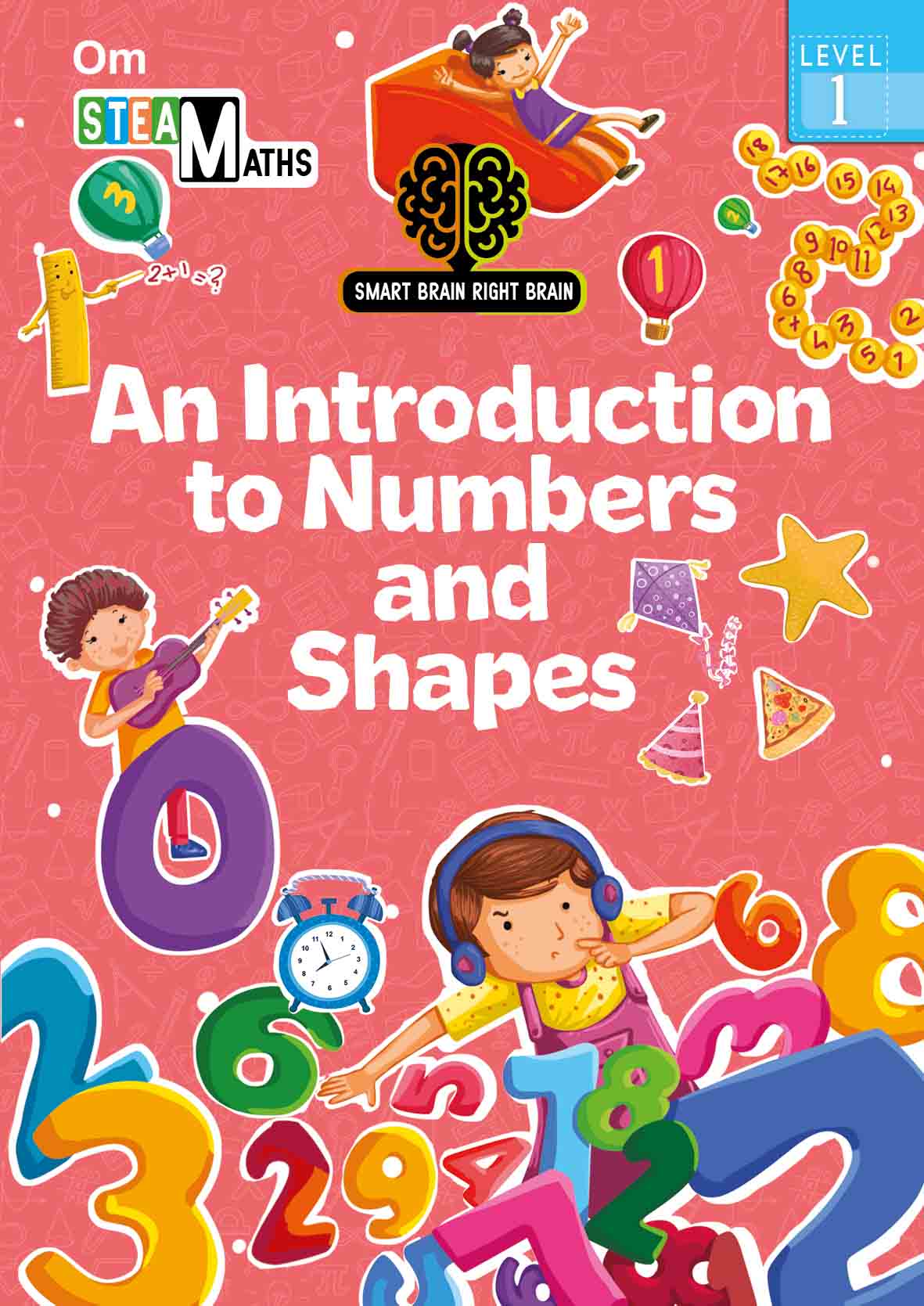Smart Brain Right Brain Maths Level 1 : An Introdution to Numbers and Shapes - Om Books | Grocsy