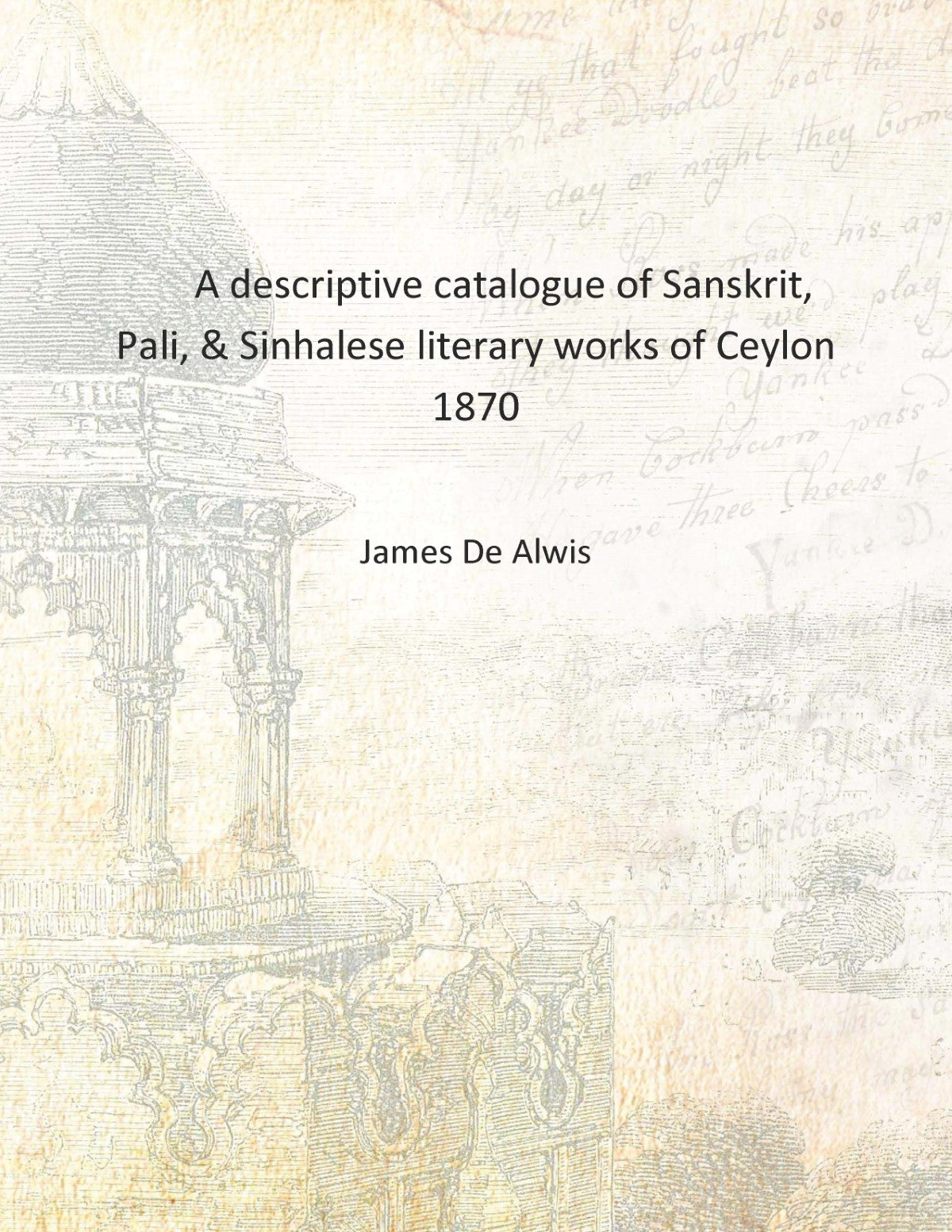 A descriptive catalogue of Sanskrit, Pali, & Sinhalese literary works of Ceylon - Gyan Books | Grocsy