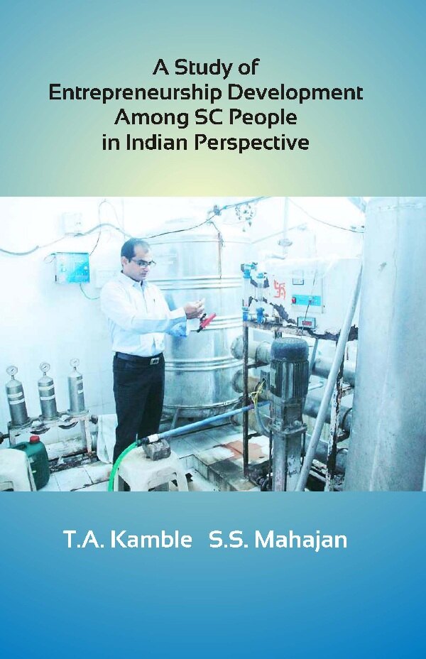 A Study of Entrepreneurship Development among SC People in Indian Perspective - Gyan Books | Grocsy