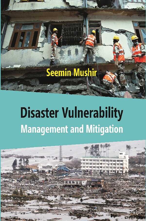 Disaster Vulnerability Management and Mitigation - Gyan Books | Grocsy
