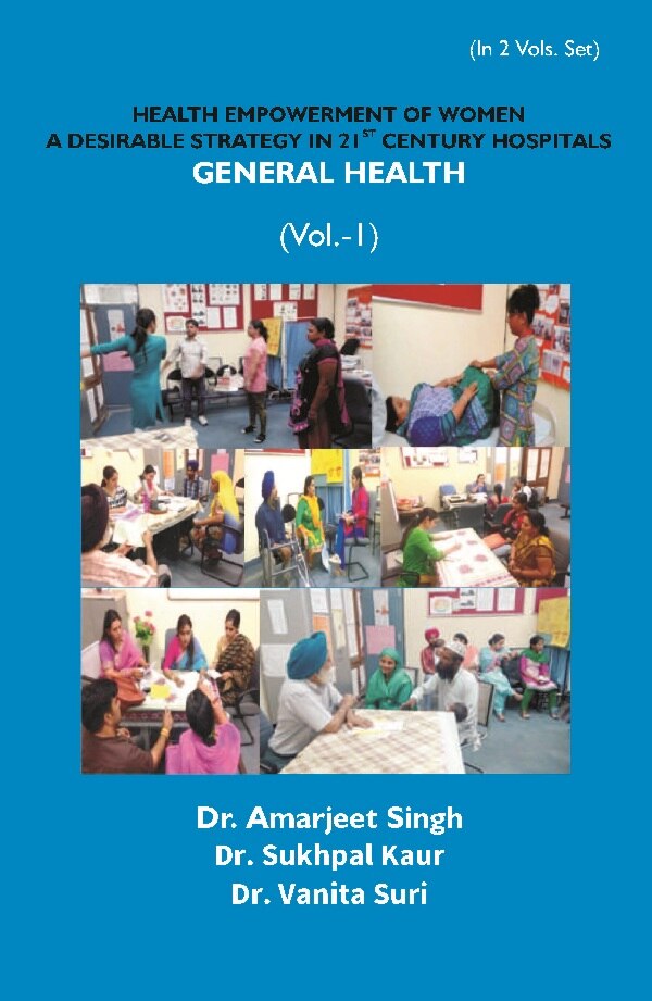 Health Empowerment of Women a Desirable Strategy in 21st Century Hospitals (General Health) Vol. 1st - Gyan Books | Grocsy