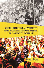 Social Reform Movement and Women Empowerment in Dawoodi Bohras - Gyan Books | Grocsy