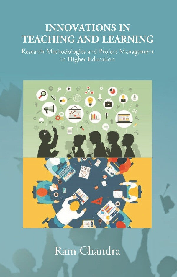 Innovations in Teaching and Learning: Research Methodologies and Project Management in Higher Education - Gyan Books | Grocsy