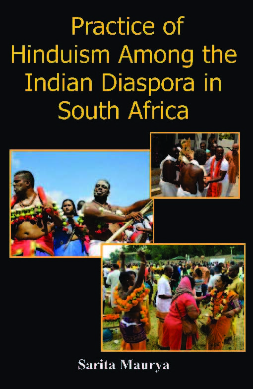 Practice of Hinduism Among the Indian Diaspora in South Africa - Gyan Books | Grocsy
