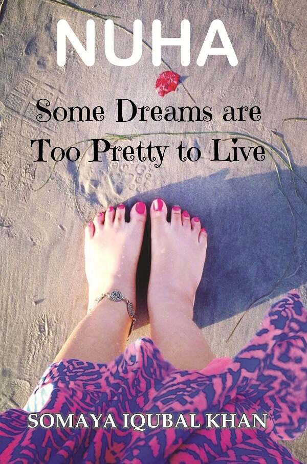 Nuha: Some Dreams Are Too Pretty to Live - Gyan Books | Grocsy