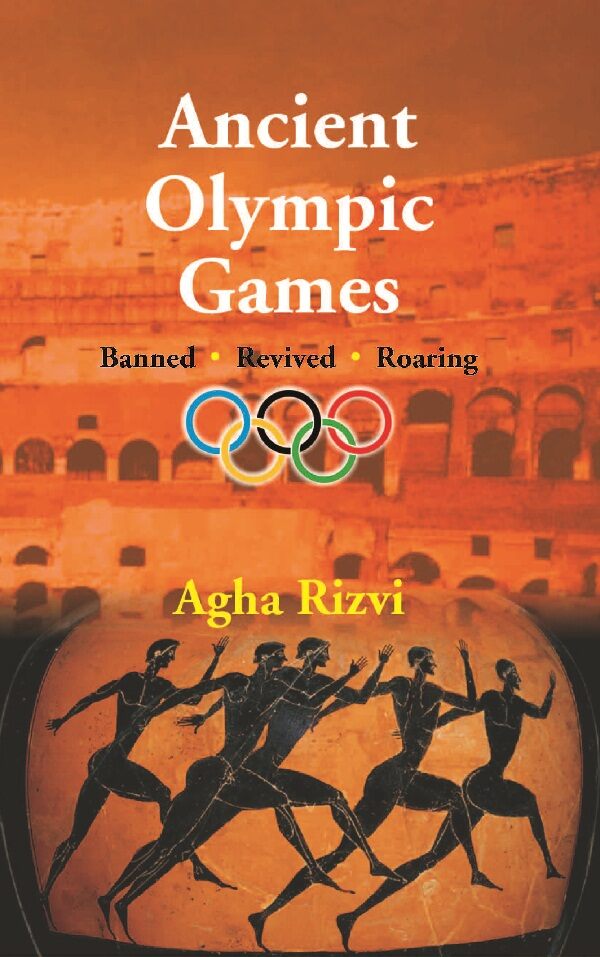 Ancient Olympic Games: Banned, Revived, Roaring - Gyan Books | Grocsy