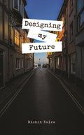 Designing My Future - Gyan Books | Grocsy