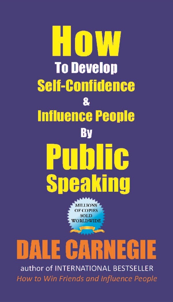 How to Develop Self-Confidence and Influence People by Public Speaking - Gyan Books | Grocsy