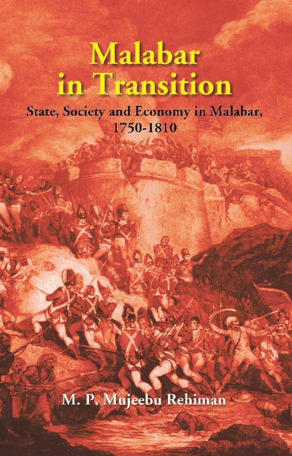 Malabar in Transition: State, Society and Economy in Malabar, 1750-1810 - Gyan Books | Grocsy