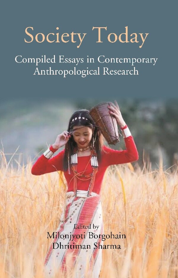 Society Today: Compiled Essays in Contemporary Anthropological Research - Gyan Books | Grocsy