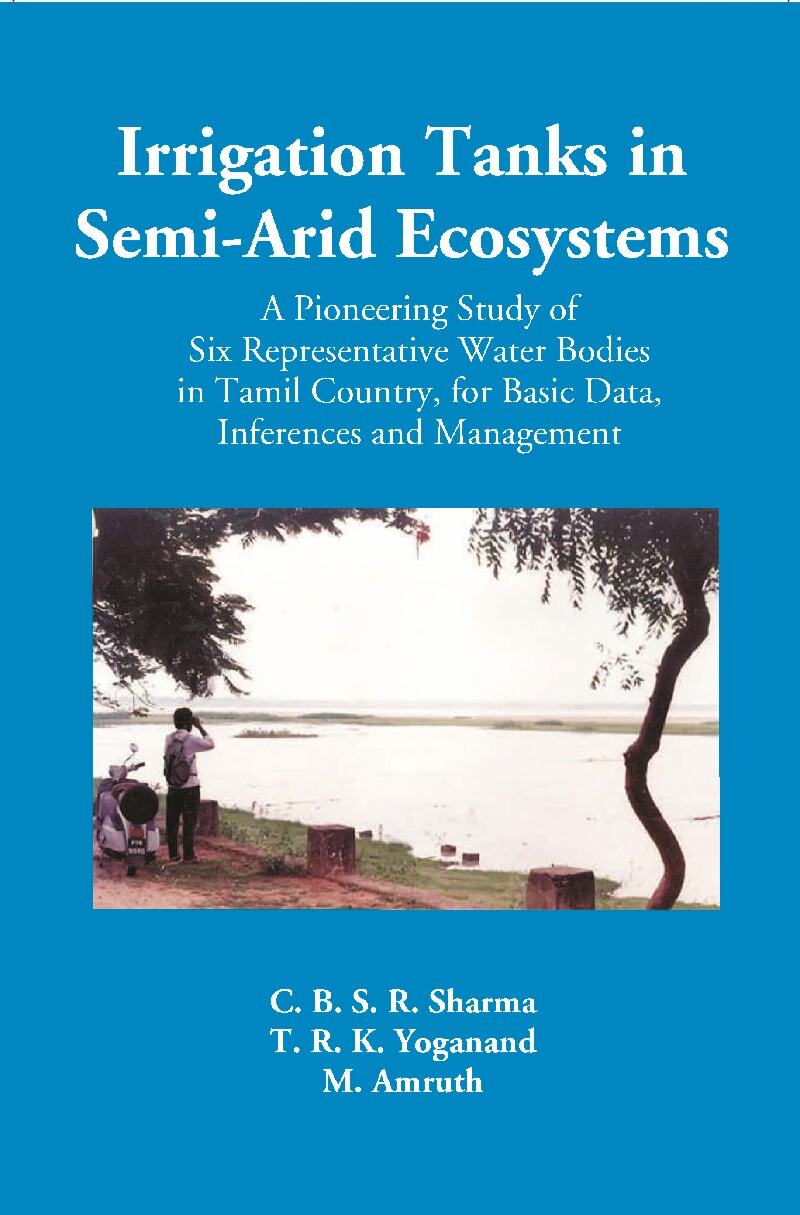 Irrigation Tanks in Arid and Semi Arid Ecosystems - Gyan Books | Grocsy