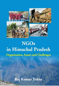 NGOs in Himachal Pradesh: Organization, Issues and Challenges - Gyan Books | Grocsy